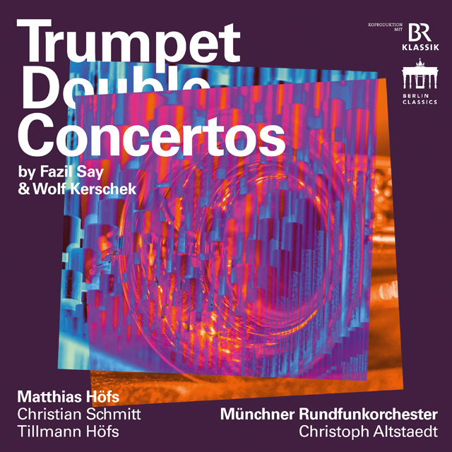 TRUMPET DOUBLE CONCERTOS [파질 세이: 트럼펫 협주곡, 커르셰크: ‘4원소’ - 마티아스 회프스, 크리스토프 알트슈테트,  뮌헨 방송교향악단]