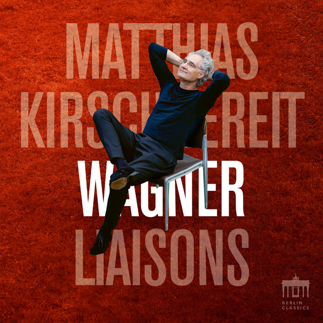 WAGNER LIAISONS!/ MATTHIAS KIRSCHNEREIT [바그너: 피아노 작품 (오리지널 작품과 편곡) - 마티아스 키르슈네라이트]