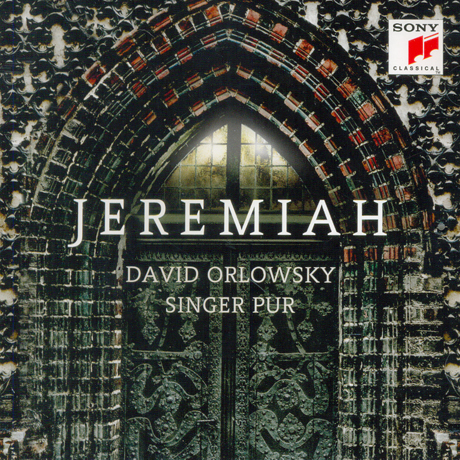JEREMIAH/ DAVID ORLOWSKY, SINGER PUR [SACD HYBRID]