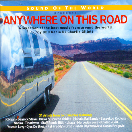 SOUND OF THE WORLD: ANYWHERE ON THIS ROAD