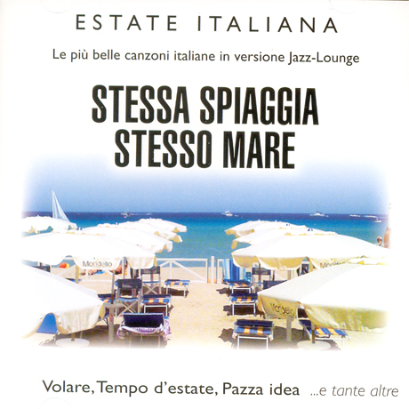 STESSA SPIAGGIA STESSO MARE