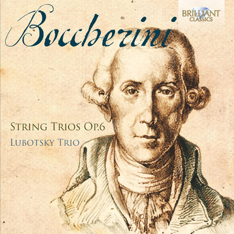 STRING TRIOS,OP.6/ LUBOTSKY TRIO [보케리니: 현악 삼중주 - 루보츠키 삼중주단]