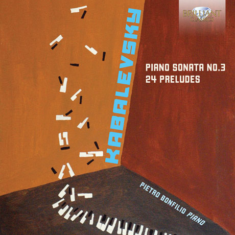 PIANO SONATA NO.3 & 24 PRELUDESILIO/ PIETRO BONFILIO [카발레프스키: 피아노 소나타 3번 & 24개의 프렐류드 - 피에트로 본필리오]