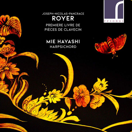 PREMIERE LIVRE DE PIECES DE CLAVECIN / MIE HAYASHI [르와예: 클라브생 작품집 1권 - 하야시 미에]
