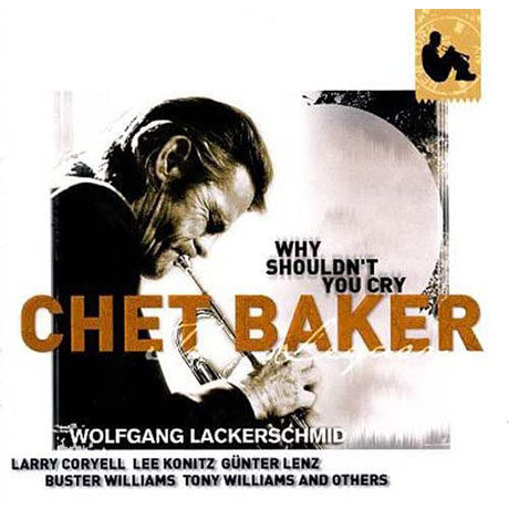 WHY SHOULDN`T YOU CRY [REMASTERED]