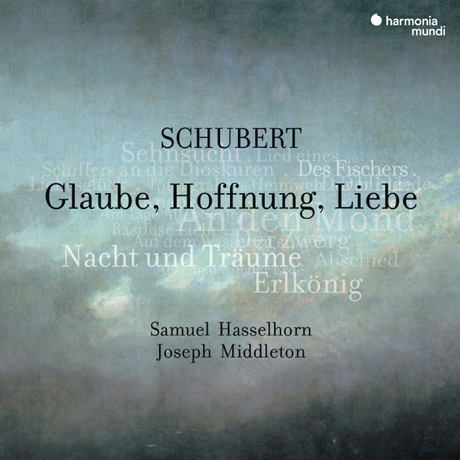 GLAUBE, HOFFNUNG, LIEBE/ SAMUEL HASSELHORN, JOSEPH MIDDLETON [슈베르트: 믿음, 소망, 사랑 - 사무엘 하셀호른]
