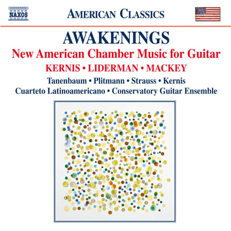 AWAKENINGS: NEW AMERICAN CHAMBER MUSIC FOR GUITAR/ DAVID TANENBAUM [기타를 위한 미국의 새로운 실내악 작품들]