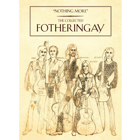 NOTHING MORE: THE COLLECTED FOTHERINGAY [3CD+DVD BOX SET]