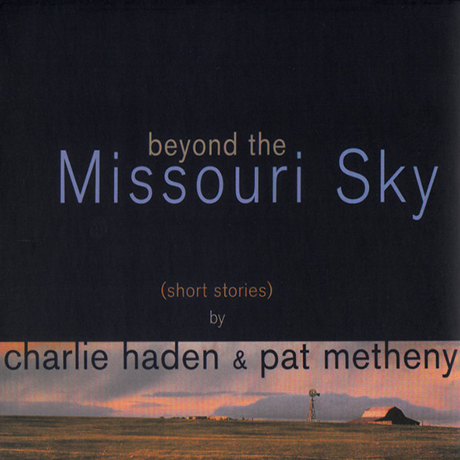 BEYOND THE MISSOURI SKY: SHORT STORIES