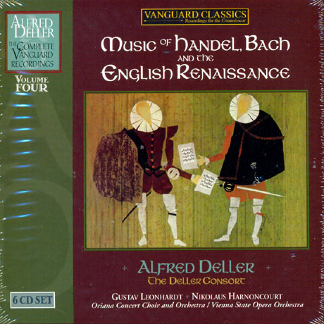 MUSIC OF HANDEL, BACH AND THE ENGLISH RENAISSANCE/ THE DELLER CONSORT