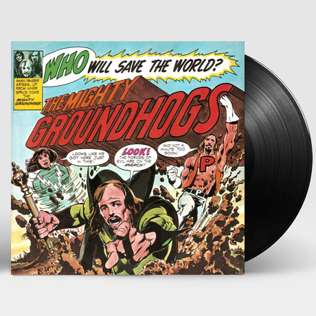 WHO WILL SAVE THE WORLD [THE MIGHTY GROUNDHOGS] [180G LP]