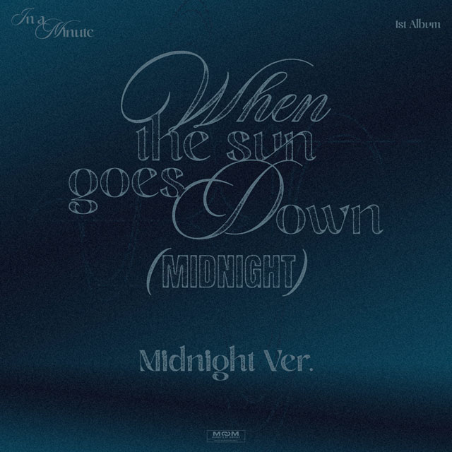 WHEN THE SUN GOES DOWN : MIDNIGHT [MIDNIGHT VER]