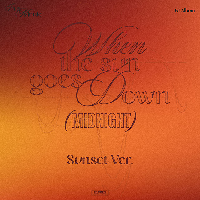 WHEN THE SUN GOES DOWN : MIDNIGHT [SUNSET VER]