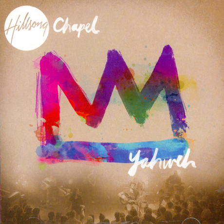 HILLSONG CHAPEL: YAHWEH [힐송채플: 야훼]