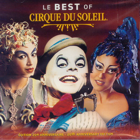 LE BEST OF CIRQUE DU SOLEIL