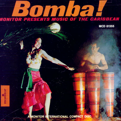 BOMBA!/ MUSIC OF THE CARIBBEAN