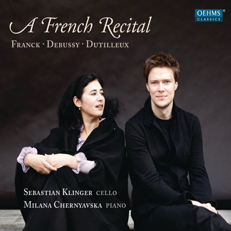 A FRENCH RECITAL/ SEBASTIAN KLINGER, MILANA CHERNYAVSKA