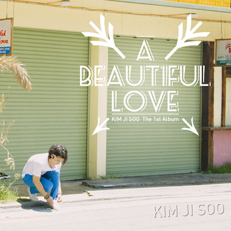 A BEAUTIFUL LOVE [정규 1집]