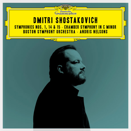 SYMPHONIES NOS.1, 14 & 15, CHAMBER SYMPHONY/ ANDRIS NELSONS [쇼스타코비치: 교향곡 1, 14, 15번, 체임버 심포니 - 안드리스 넬손스]
