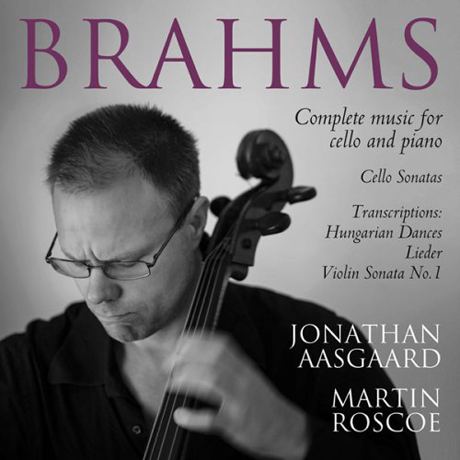 COMPLETE MUSIC FOR CELLO AND PIANO/ JONATHAN AASGAARD, MARTIN ROSCOE