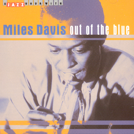 OUT OF THE BLUE [A JAZZ HOUR WITH]