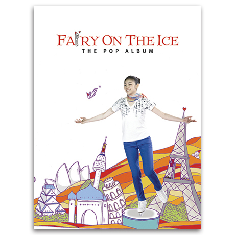 FAIRY ON THE ICE: THE POP ALBUM [김연아가 들려주는 팝 음악]