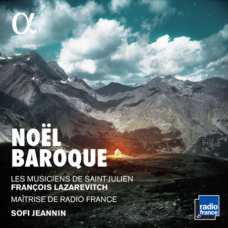 NOEL BAROQUE/ LES MUSICIENS DE SAINT-JULIEN, FRANCOIS LAZAREVITCH [레 뮈지시엥 드 생-줄리엥 & 메트리즈 드 라디오 프랑스 합창단: 노엘 바로크]