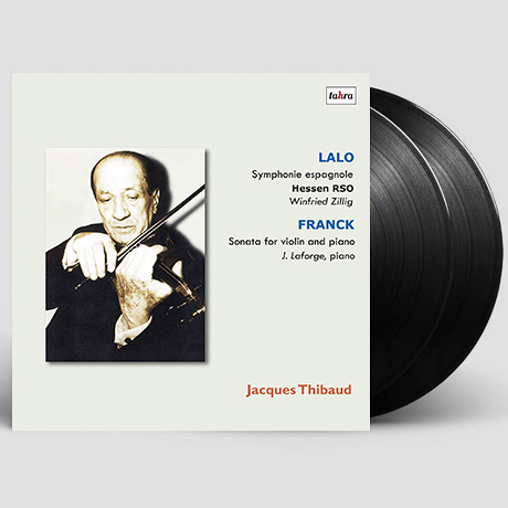 LALO SYMPHONIE ESPAGNOLE & FRANCK VIOLIN SONATA [자크 티보의 예술 2집: 랄로 스페인 교향곡 & 프랑크 바이올린 소나타] [한정반] [180G LP]