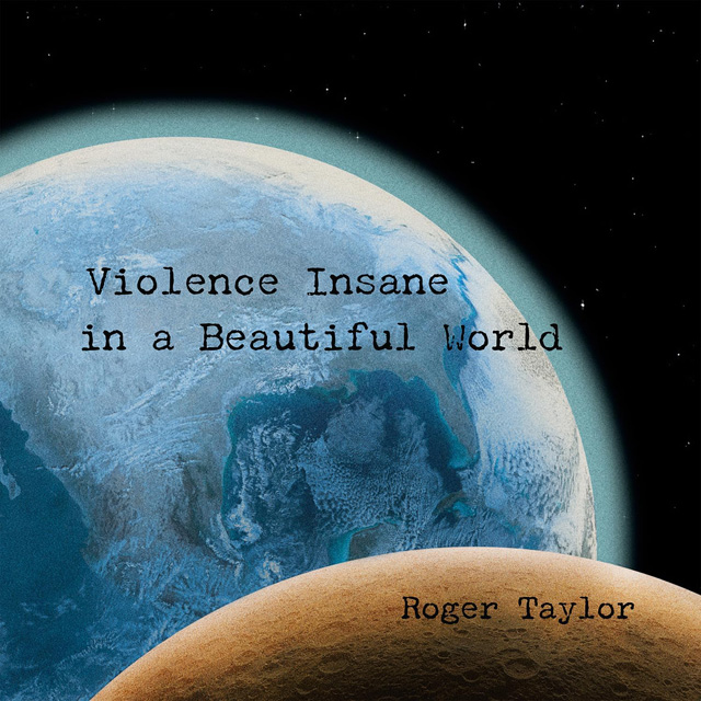 VIOLENCE INSANE IN A BEAUTIFUL WORLD