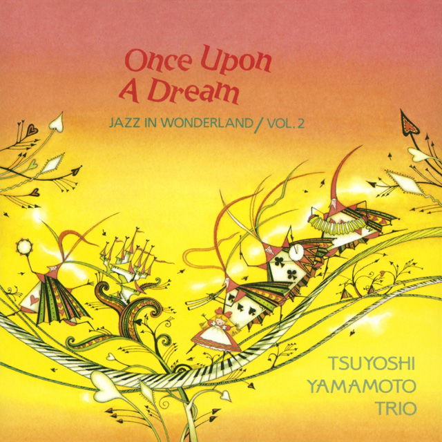 ONCE UPON A DREAM (JAZZ IN WONDERLAND VOL.2) [LIMITED EDITION] [LP]