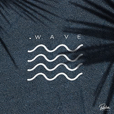 ROCHE MUSIQUE PRESENTS: WAVE