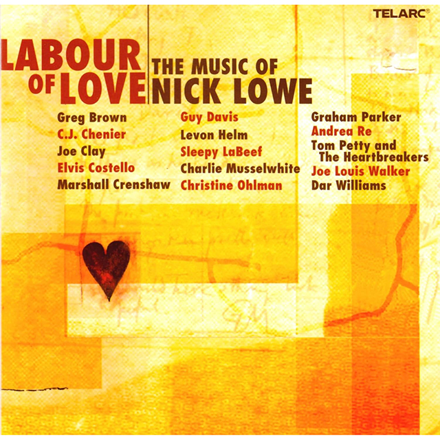 LABOUR OF LOVE: THE MUSIC OF NICK LOWE
