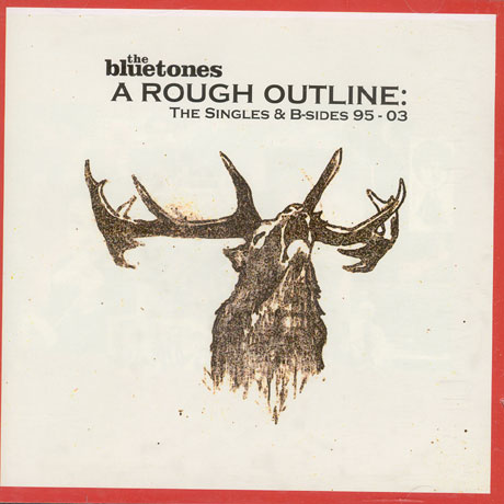 THE BLUETONES A ROUGH OUTLINE [2 FOR 1]