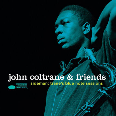 SIDEMAN: TRANE`S BLUE NOTE SESSIONS