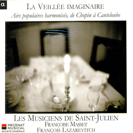 LA VEILLEE IMAGINAIRE/ LES MUSICIENS DE SAINT-JULIEN, FRANCOISE MASSET [저녁풍경: 민속음악과의 만남]
