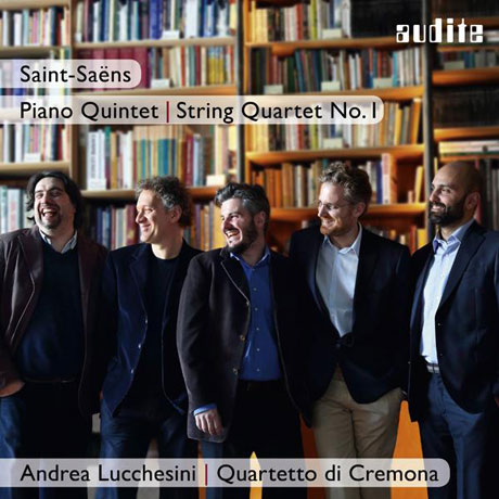 PIANO QUINTET & STRING QUARTET NO.1/ ANDREA LUCCHESINI, QUARTETTO DI CREMONA [크레모나 사중주단: 생상스 피아노 오중주 & 현악 사중주 1번]