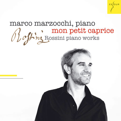 MON PETIT CAPRICE: PIANO WORKS/ MARCO MARZOCCHI [로시니: 피아노 작품집 - 마르코 마르조키]