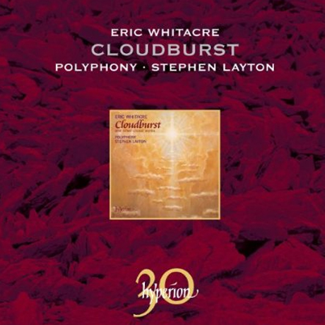 CLOUDBURST/ POLYPHONY, STEPHEN LAYTON [하이페리온 창립 30주년기념 30개의 명반 에디션]