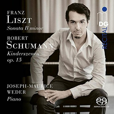 SONATA B MINOR & KINDERSZENEN OP.15/ JOSEPH-MAURICE WEDER [SACD HYBRID] [리스트: B단조 소나타 & 슈만: 어린이의 정경 - 요제프 마우리스 웨더]