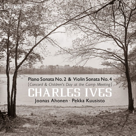 PIANO SONATA NO.2 & VIOLIN SONATA NO.4/ JOONAS AHONEN, PEKKA KUUSISTO [SACD HYBRID] [아이브스: 피아노 소나타 2번, 바이올린 소나타 4번 - 요나스 아호넨, 페카 쿠시스토]