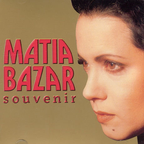 SOUVENIR: THE VERY BEST OF MATIA BAZAR