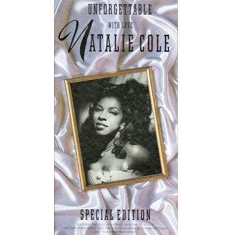UNFORGETTABLE WITH LOVE NATALIE COLE [SPECIAL EDITION]