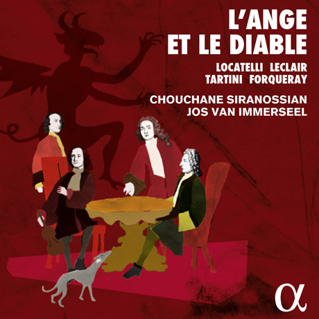 L`ANGE ET LE DIABLE/ CHOUCHANE SIRANOSSIAN, JOS VAN IMMERSEEL [천사와 악마의 음악: 로카텔리, 르클레어, 타르티니, 포르쿠레]