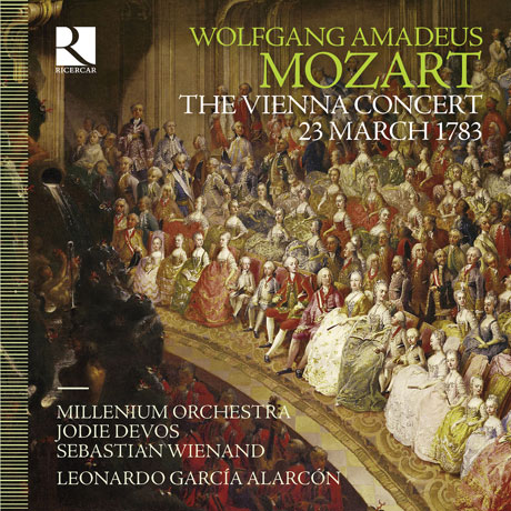 THE VIENNA CONCERT 23 MARCH 1783/ LEONARDO GARCIA ALARCON [모차르트: 비엔나 콘서트 1783년 3월 23일]