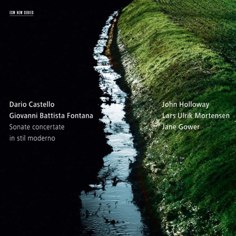 CASTELLO & FONTANA: SONATE CONCERTATE IN STIL MODEERNO [존 홀로웨이의 17C 이탈리안 바이올린 소나타]
