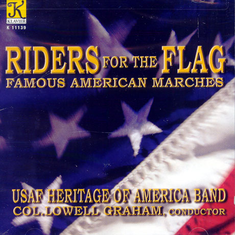 RIDERS FOR THE FLAG/ USAF HERITAGE OF AMERICA BAND/ GRAHAM