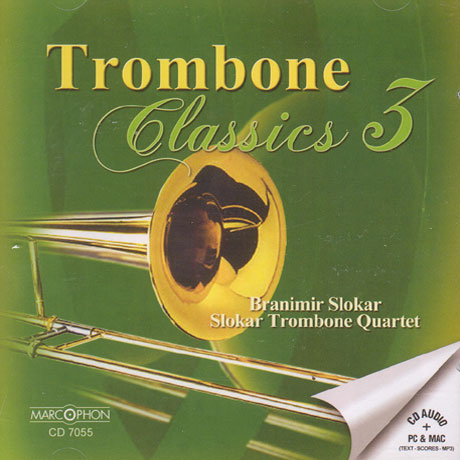 TROMBONE CLASSICS 3/ BRANIMIR SLOKAR