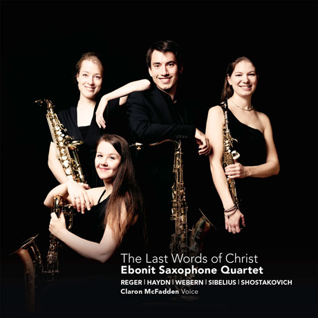HAYDN: THE LAST WORDS OF CHRIST & REGER, WEBERN, SIBELUS, SHOSTAKOVICH [하이든: 현악사중주 십자가 위의 일곱 말씀(색소폰 사중주 편곡) 외]