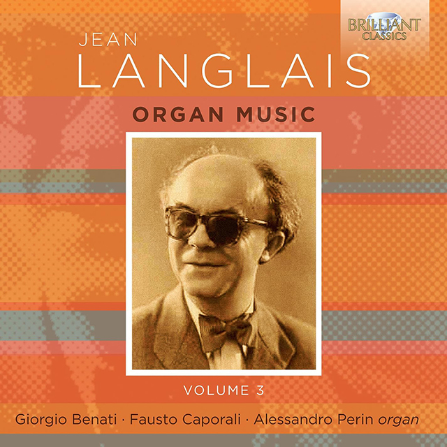 ORGAN MUSIC VOLUME 3/ GIORGIO BENATI, FAUSTO CAPORALI, ALESSANDRO PERIN [랑글레: 오르간 작품, 제 3집 - 베나티, 카포랄리, 페린]