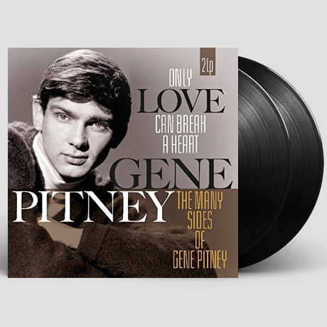 ONLY LOVE CAN BREAK A HEART+THE MANY SIDES OF GENE PITNEY [180G LP]